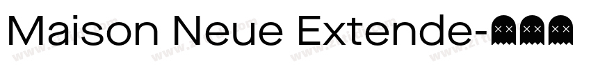 Maison Neue Extende字体转换